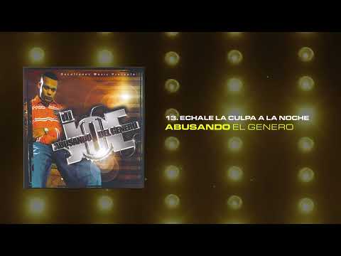 Joelo Echale La Culpa A La Noche - Dj Joe