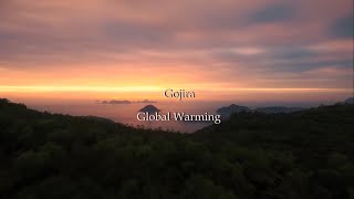 Gojira - Global Warming (Lyrics)