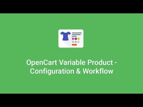 OpenCart Variable Product - Configuration & Workflow