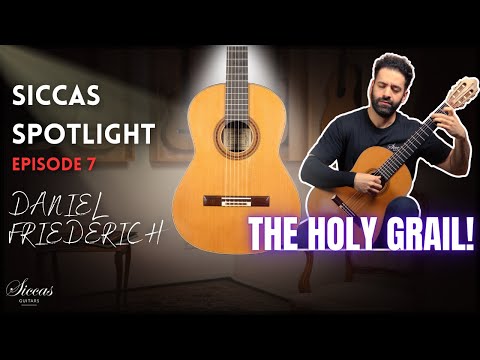 It might be the best classical guitar I've ever played | Siccas Spotlight #7 | Daniel Friederich