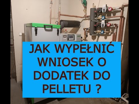 JAK WYPEŁNIĆ WNIOSEK O DOPŁATĘ DO PELLETU