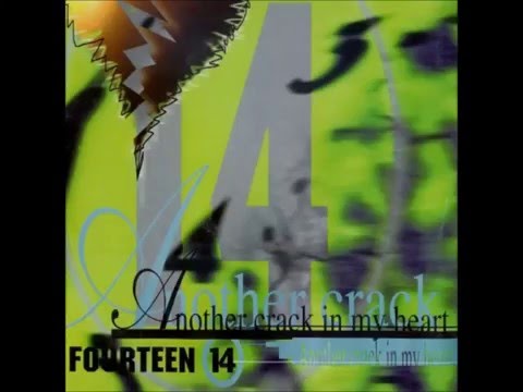 Fourteen 14 ‎- Another Crack In My Heart (1996, D.U.E. Version)