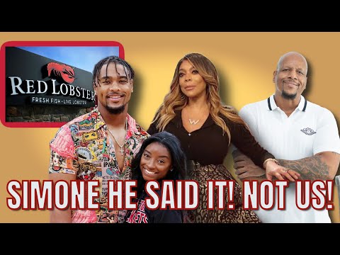 Wendy Williams overpaid Kevin Hunter, Simone Biles says we misinterpreted her husband, Red Lobster