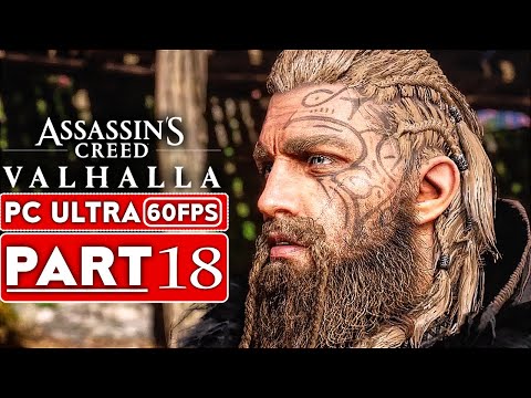 ASSASSIN'S CREED VALHALLA Gameplay Walkthrough Part 18 [1080P HD 60FPS PC] No Commentary