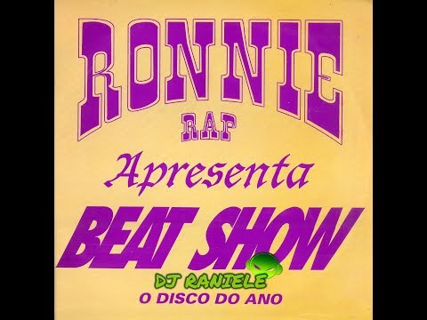 MIX LP RONNIE RAP APRESENTA BEAT SHOW 1994 By RANIELE DJ