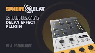 Video thumbnail for SphereDelay - Multimode Delay Effect Plugin (VST / VST3 / AU / AAX) by W. A. Production