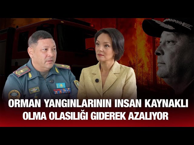 Ramil Kamalov: Orman yangınlarının insan kaynaklı olma olasılığı giderek azalıyor