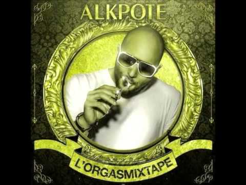 ALKPOTE   N'IMPORTE QUOI x ORGASMIXTAPE 2014 x HD