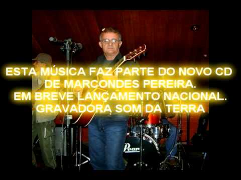 MARCONDES PEREIRA CLIP MINHA SAUDADE