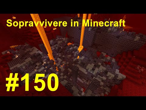 Sopravvivere in Minecraft Ep. 150 - Il bastione dei Piglin