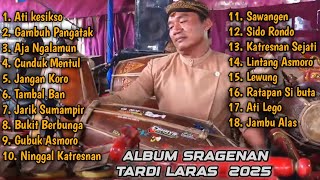 Download lagu π΄FULL ALBUM SRAGENAN KARAWITAN TARDI LARAS NONSTOP 2025 COCOK CEK SOUND mp3 Download lagu π΄FULL ALBUM SRAGENAN KARAWITAN TARDI LARAS NONSTOP 2025 COCOK CEK SOUND mp3