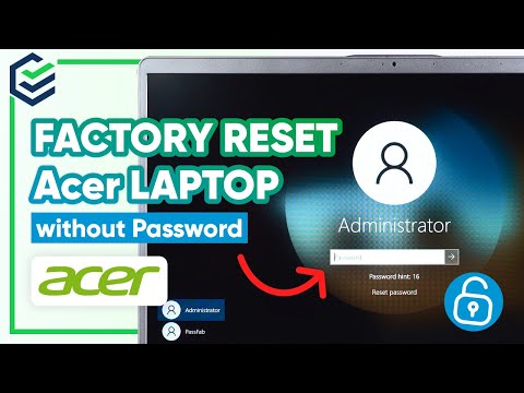[New 2024] How to FACTORY RESET Acer Laptop without Password | 3 Ways | 100% Work
