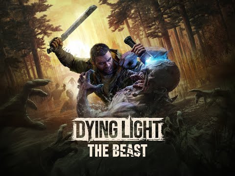 DYING LIGHT THE BEAST PT 10 PLAYTHROUGH LETS RAGGEEEEE
