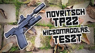 Novritsch TP22 airsoft pisztoly kicsomagolás, teszt és vélemény
