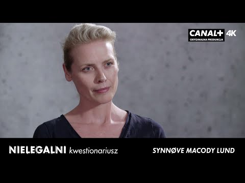 Nielegalni - kwestionariusz | Synnøve Macody Lund | CANAL+