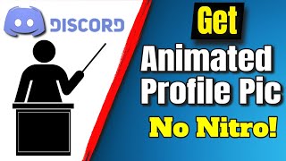 How to Get Animated Profile Picture Without Having Discord Nitro