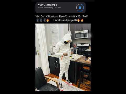 Ybc dul X F5 X lilrambo X Reek12hunnit Unreleased 🔥