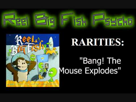 RBF Rarities - Bang! The Mouse Explodes