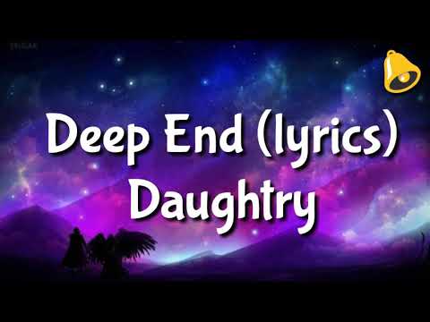 Daughtry - Deep End (lyrics)