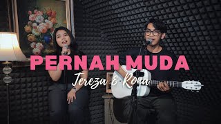 Download lagu Pernah Muda - Bunga Citra Lestari (Cover by Tereza & Rona) mp3