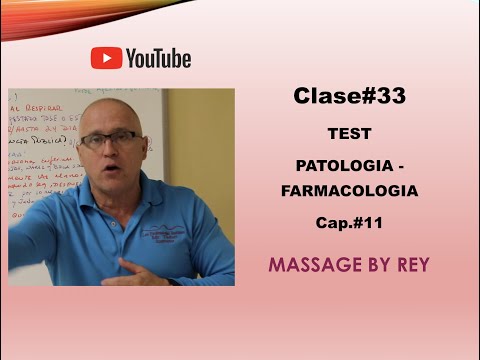 Clase#33"Test Patologia-Farmacologia para masajistas.