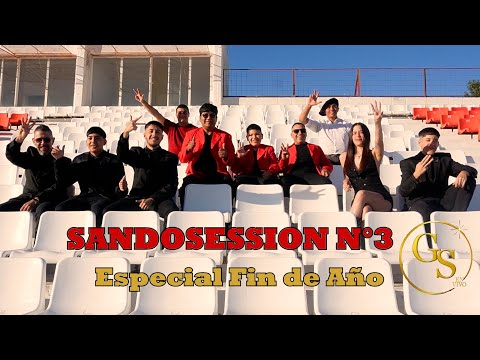 SANDOSESSION #3 - ¡Especial Fin de Año! / Grupo SANDOVAL 'es 🥳🎄🥂🔥