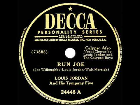 1947-48 Louis Jordan - Run Joe (#1 R&B hit)