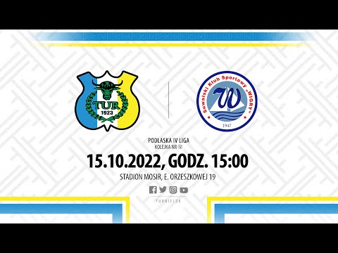 [LIVE] Tur Bielsk Podlaski - Wigry Suwałki, 15.10.2022