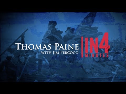 Thomas Paine: The Revolutionary War in Four Minutes