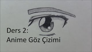 Ders 2-Anime Göz Çizimi