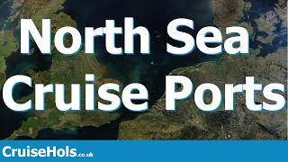 North Sea Cruise Ports