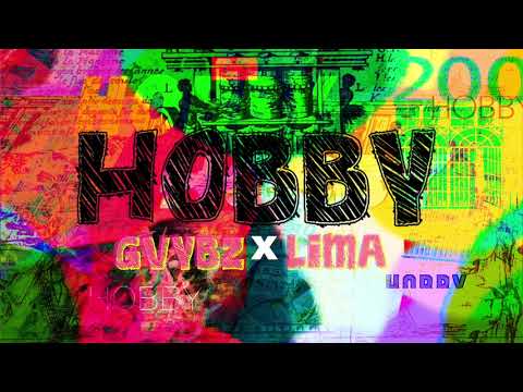 Gvybz X Lima -  Hobby