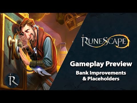 RuneScape Preview - Bank Improvements & Placeholders