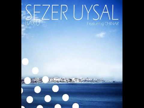 Sezer Uysal feat.Chinar - Baku (Dinka Remix)