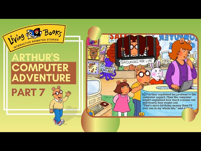 Arthur Faces a Computer Crisis and Seeks Help in Living Books: Arthur's ...