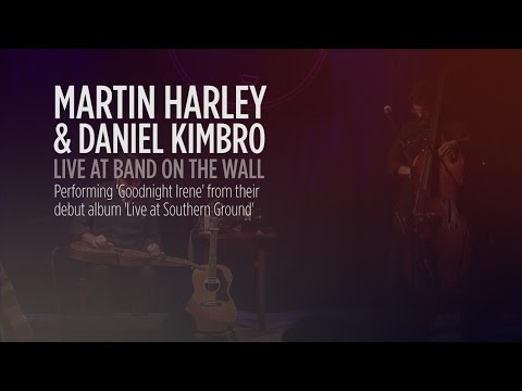 Martin Harley & Daniel Kimbro 'Goodnight Irene' live at Band on the Wall