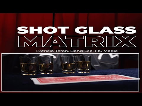 Voir la vidéo Shot Glass Matrix - Patricio - Bond Lee