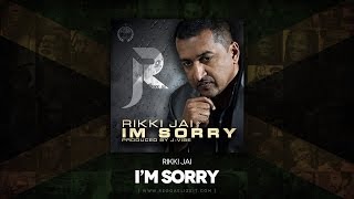 Rikki Jai  - I'm Sorry (J-Vibe Production) - April 2014