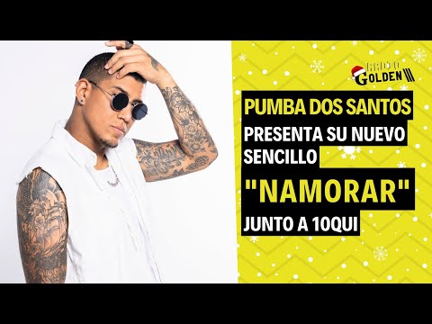Pumba Dos Santos sobre su lanzamiento musical 'Namorar'