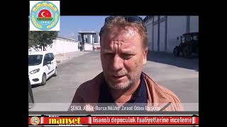 Bursa Nilüfer Ziraat Odası Başkanı Şenol AYBAY "Tercihimiz Bandırma Ti