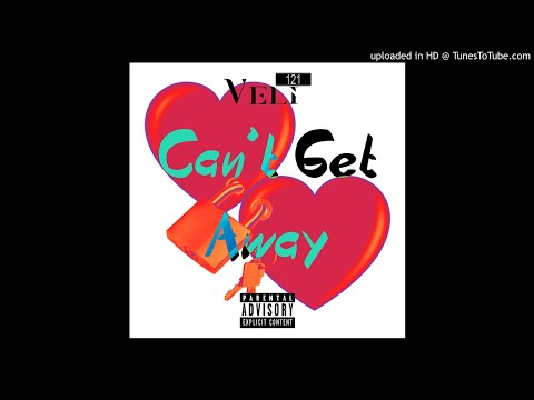 Veli 121 - Cant Get Away (Official Audio)