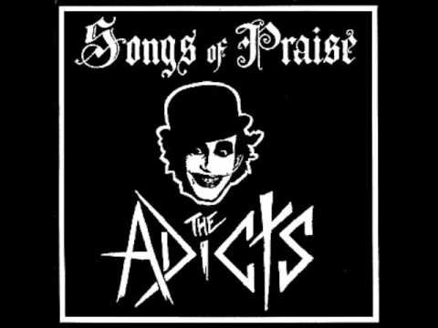 Adicts - Songs Of Praise