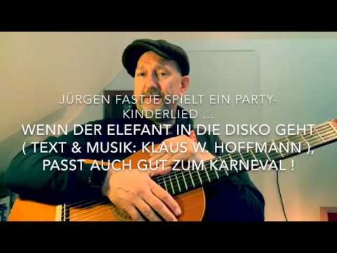 Wenn der Elefant in die Disko geht (T.& M.: Klaus W. Hoffmann) 🐘 hier vorgetragen von Jürgen Fastje