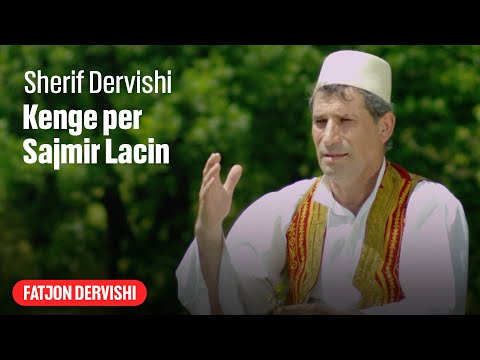 Sherif Dervishi - Kenge per Sajmir Lacin
