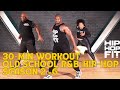 30min Hip-Hop Fit Workout | Old school R&B