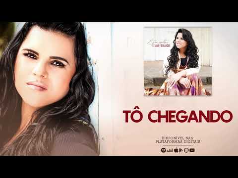 Eliane Fernandes (Ft. Os Levitas) - Tô Chegando | CD É Pra Melhor