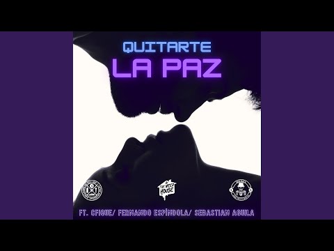 Quitarte la paz (feat. cFigue)