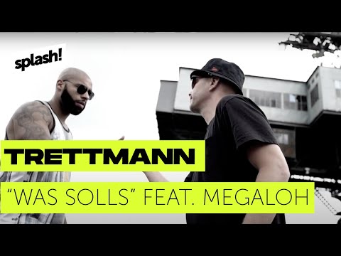 Trettmann - Was Solls feat. Megaloh (prod. Teka) (splash! Mag TV Premiere)