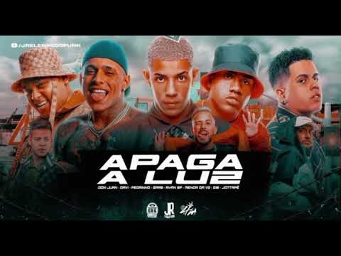 APAGA A LUZ - MC DAVI, MC RAYAN SP, DON JUAN, MC PEDRINHO, GAAB, JOTTAPÊ, MC G15 E MC MENOR DA GV