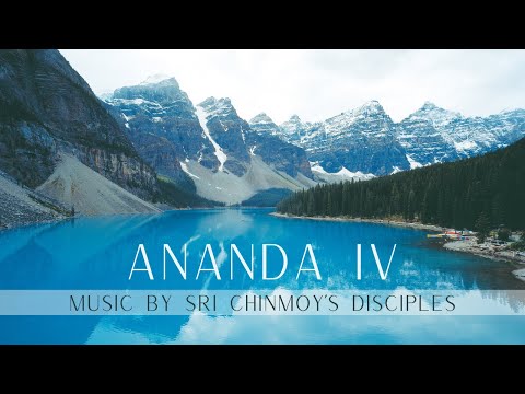 Ananda IV |  Sri Chinmoy | Mantras with Lyrics | Spiritual Music | Meditation music